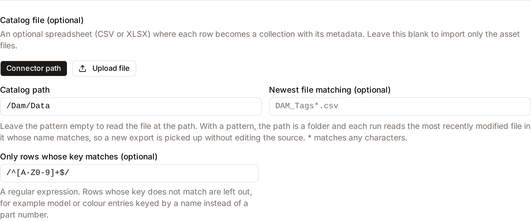 The Catalog file section in Connector path mode, with a catalog folder, a Newest file matching pattern and the Only rows whose key matches field