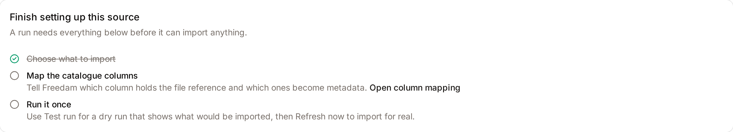 The next-steps checklist on a source detail page: folders chosen, column mapping still to do with a link to the Edit page, first run pending