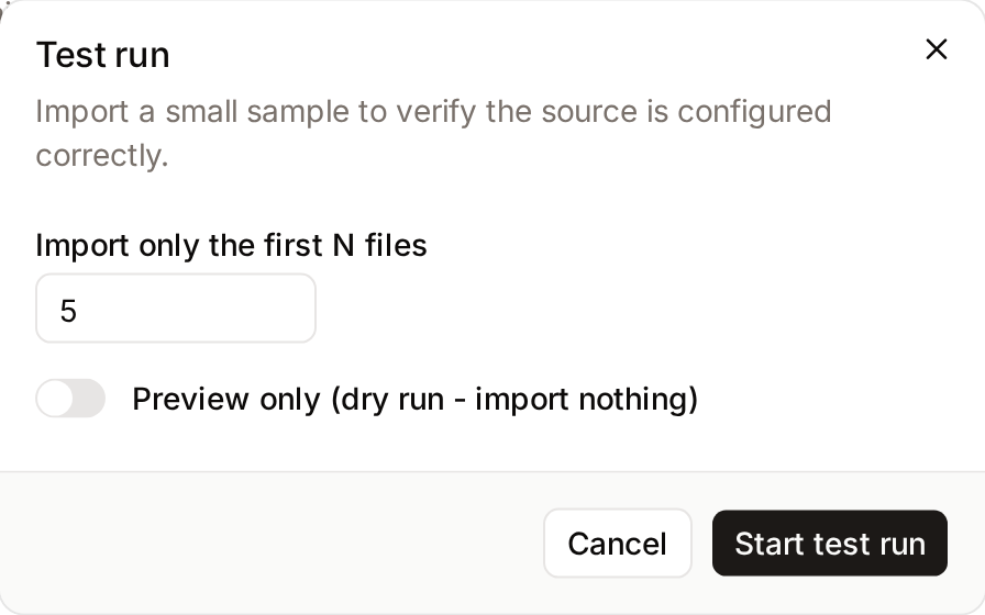 The Test run dialog with the Import only the first N files field and the Preview only (dry run) option