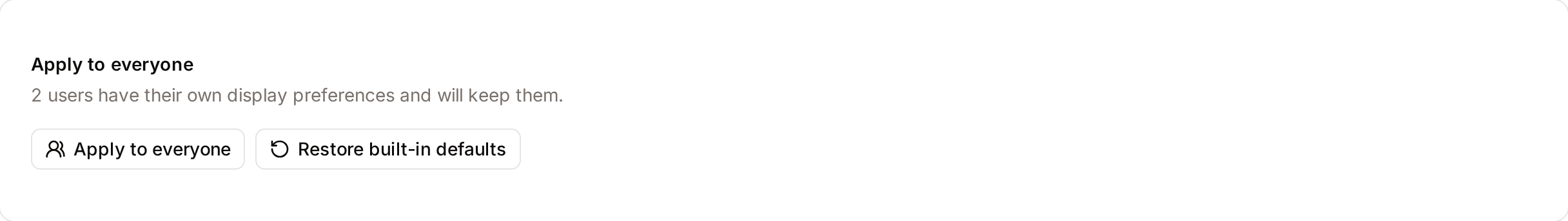 Rollout actions and the count of users with their own preferences